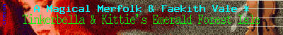 Tinkerbella & Kittie's Emerald Forest Isle Banner